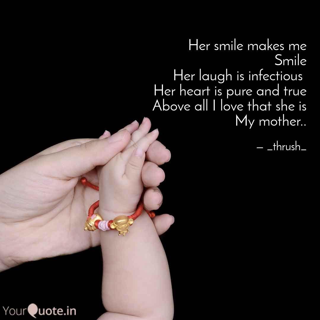 Her Smile Makes Me Smile Quotes Writings By Dpty Mhs Yourquote