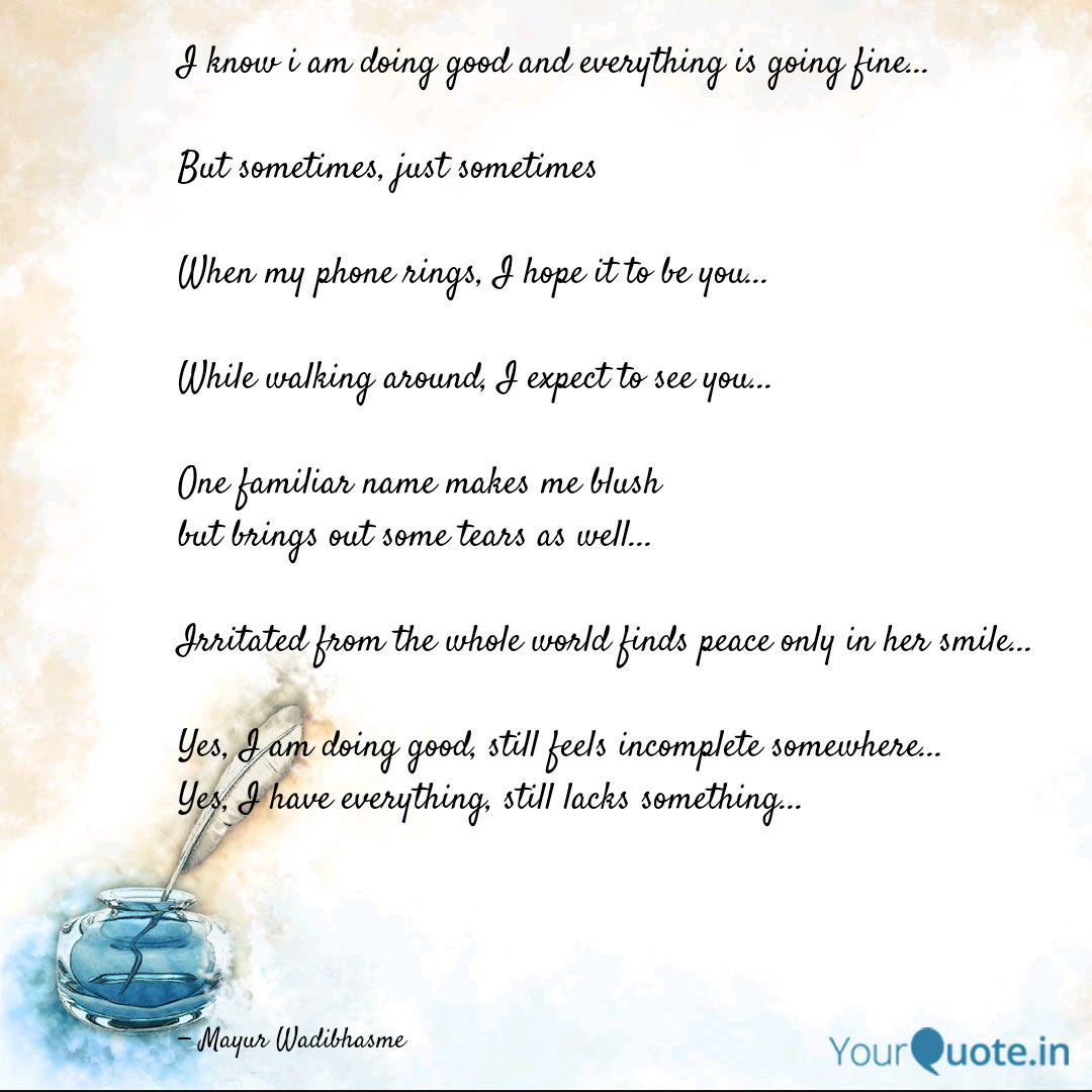 I Know I Am Doing Good An Quotes Writings By Mayur Wadibhasme Yourquote