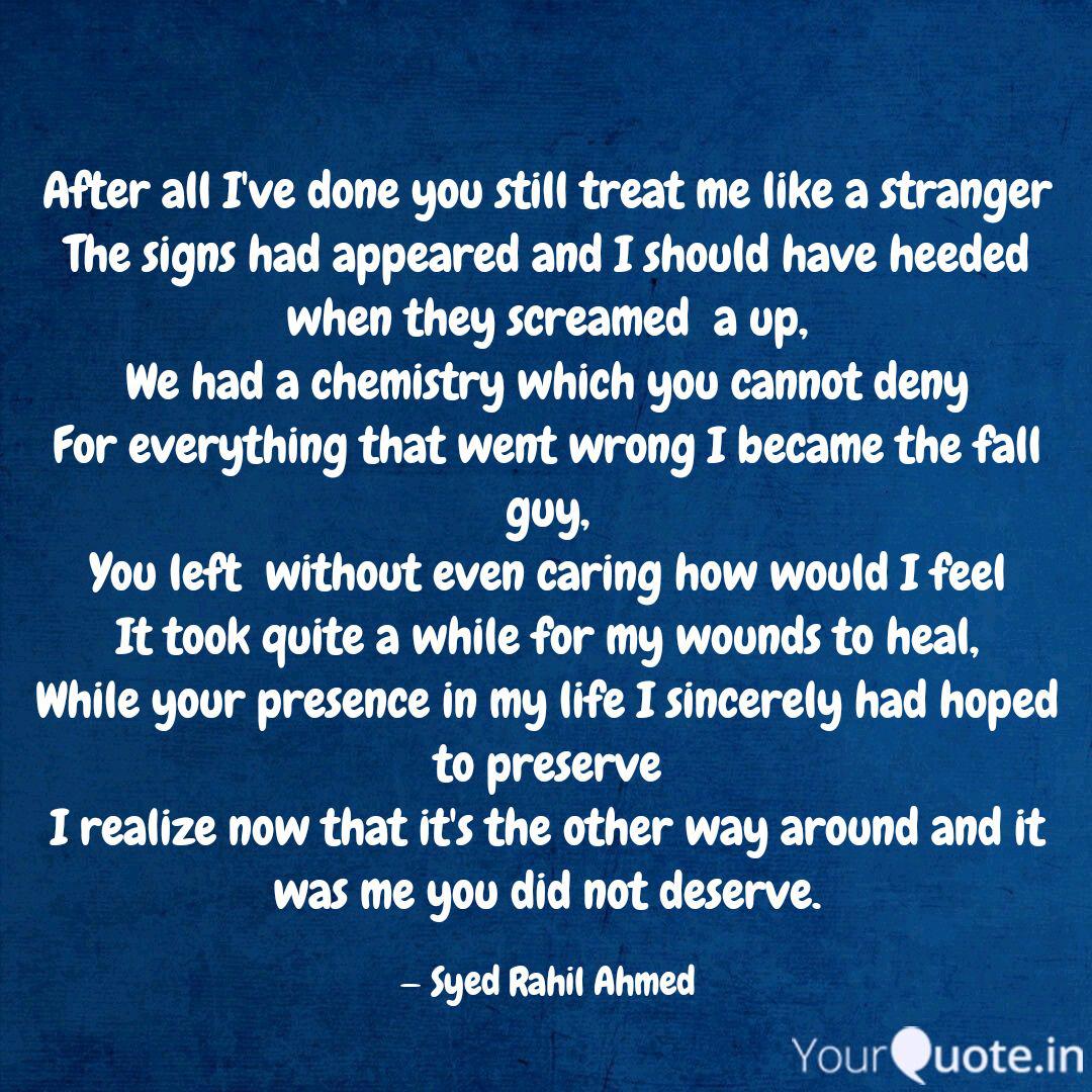 After All I Ve Done You S Quotes Writings By Syed Rahil Ahmed Yourquote