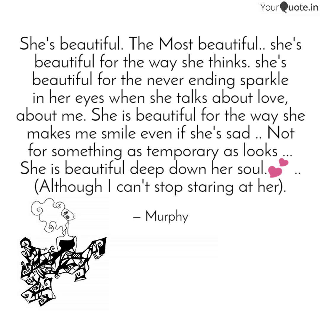 She S Beautiful The Most Quotes Writings By Arsalan Malik Yourquote