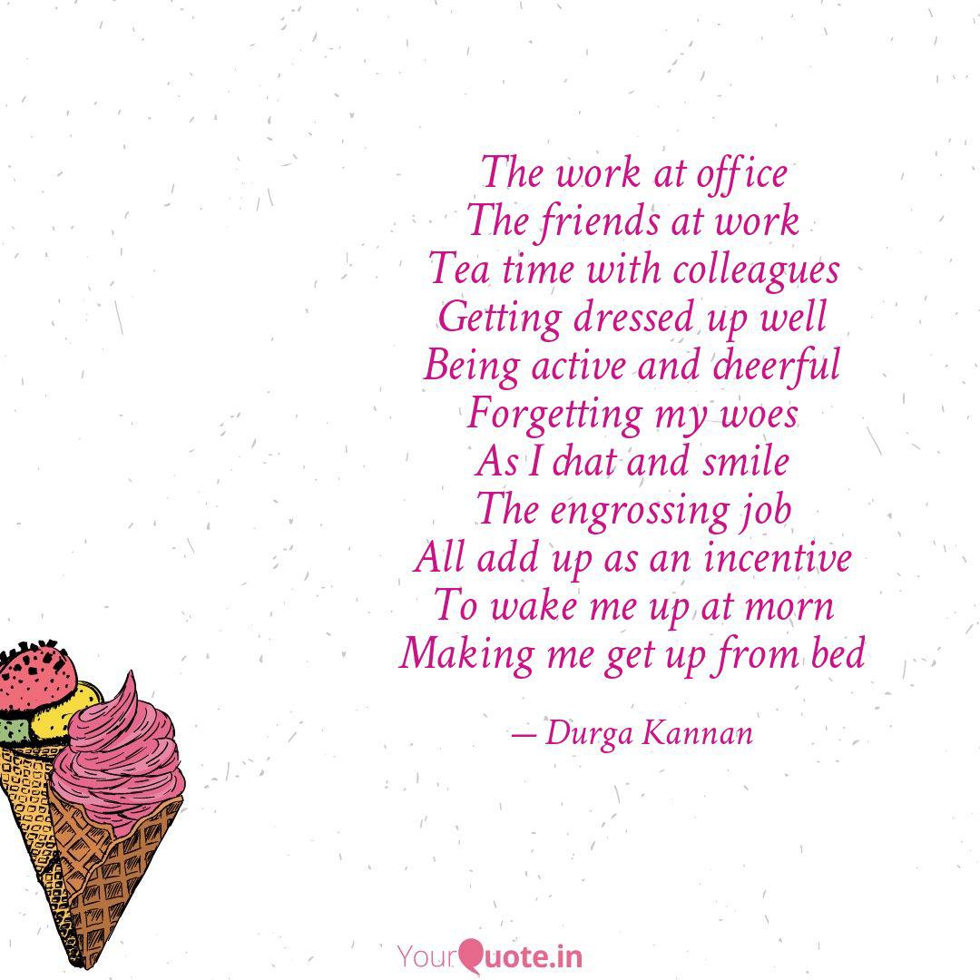 The Work At Office The Fr Quotes Writings By Durga Kannan