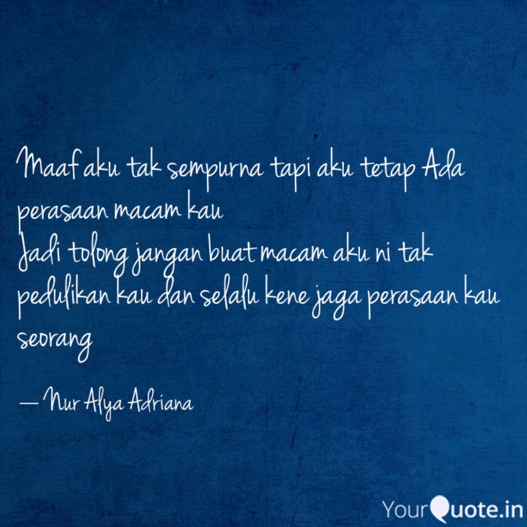 Maaf Jika Aku Tak Sempurna Quotes