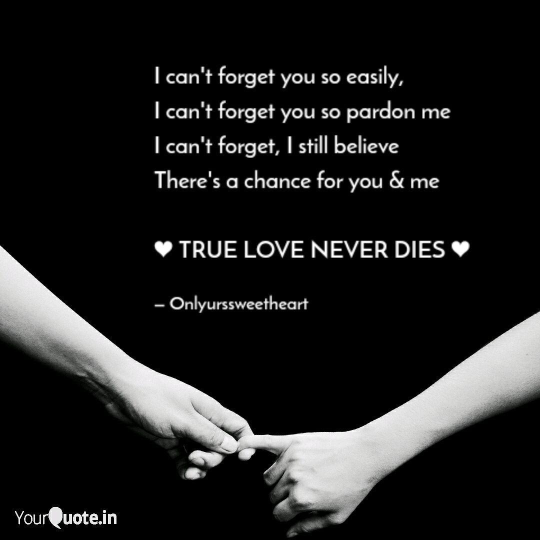 I Can T Forget You So Eas Quotes Writings By Onlyurs Sweetheart Yourquote