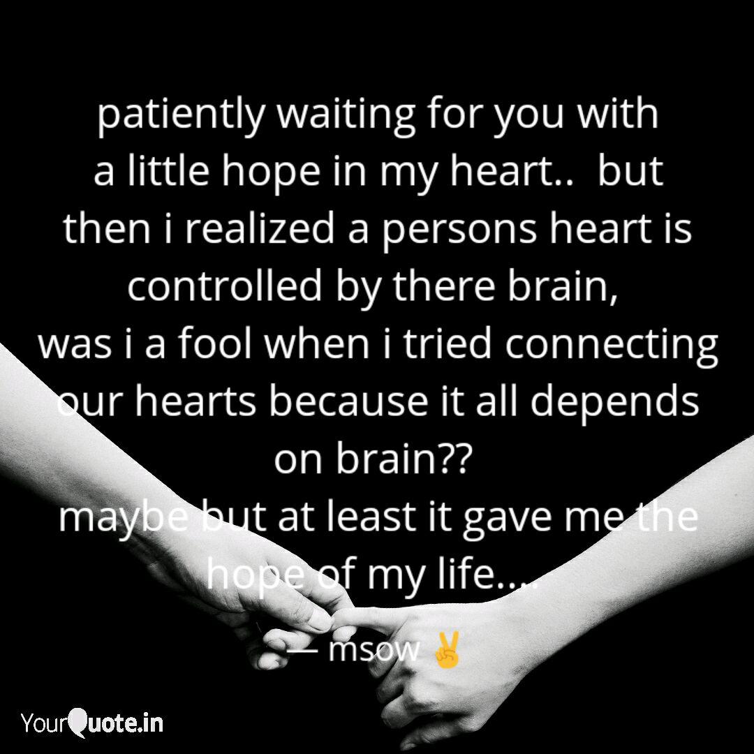Patiently Waiting For You Quotes Writings By Msow Yourquote