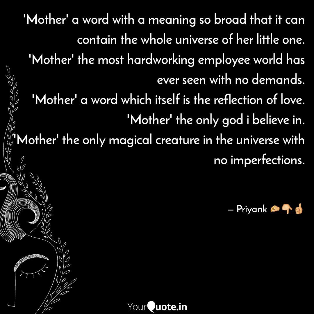 Mother A Word With A Me Quotes Writings By Priyank Mishra Yourquote Please use the quick menu.