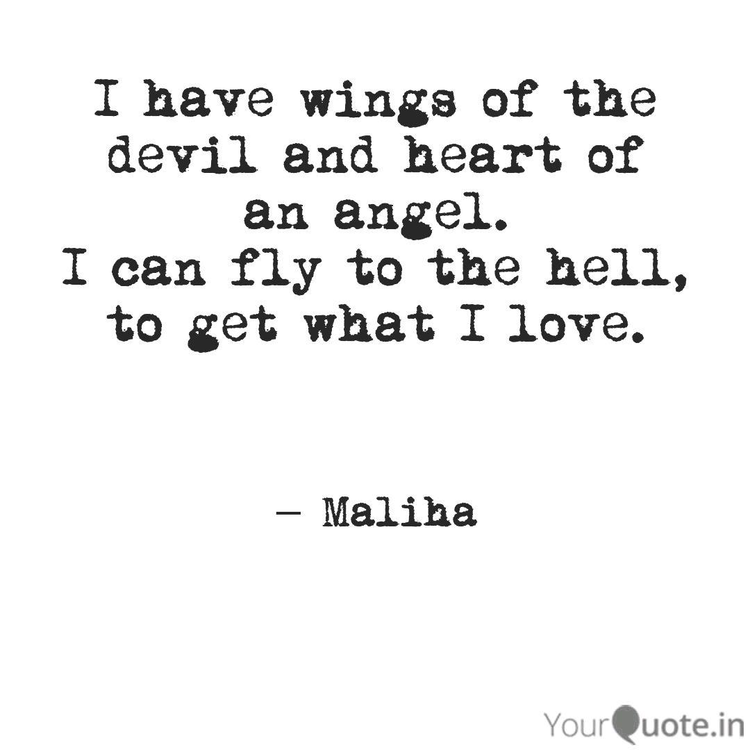 I Have Wings Of The Devil Quotes Writings By Maliha Kazmi Yourquote