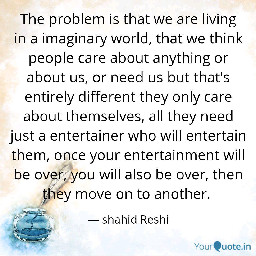 People Only Care About Themselves Quotes
