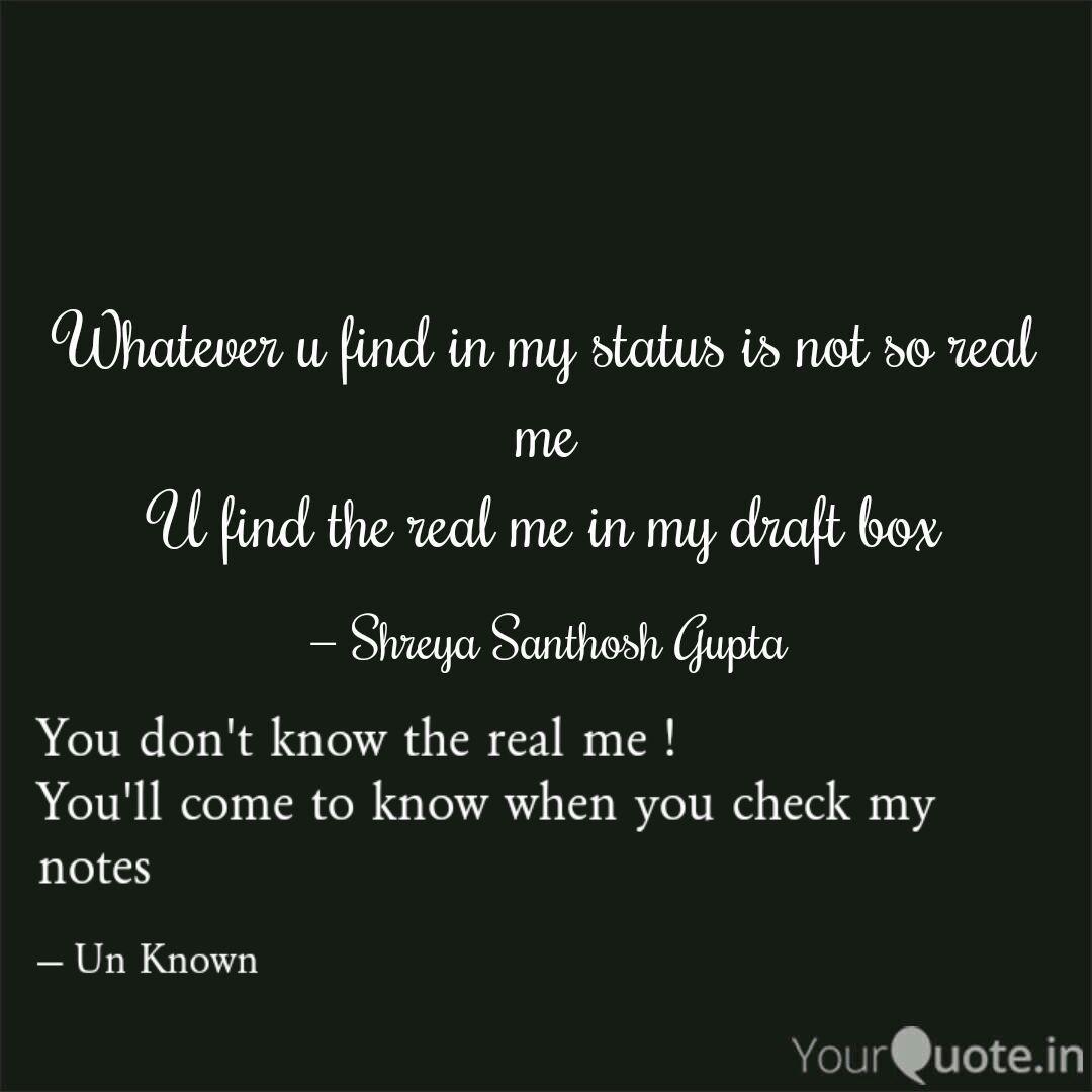 You Don T Know The Real M Quotes Writings By Un Known Yourquote