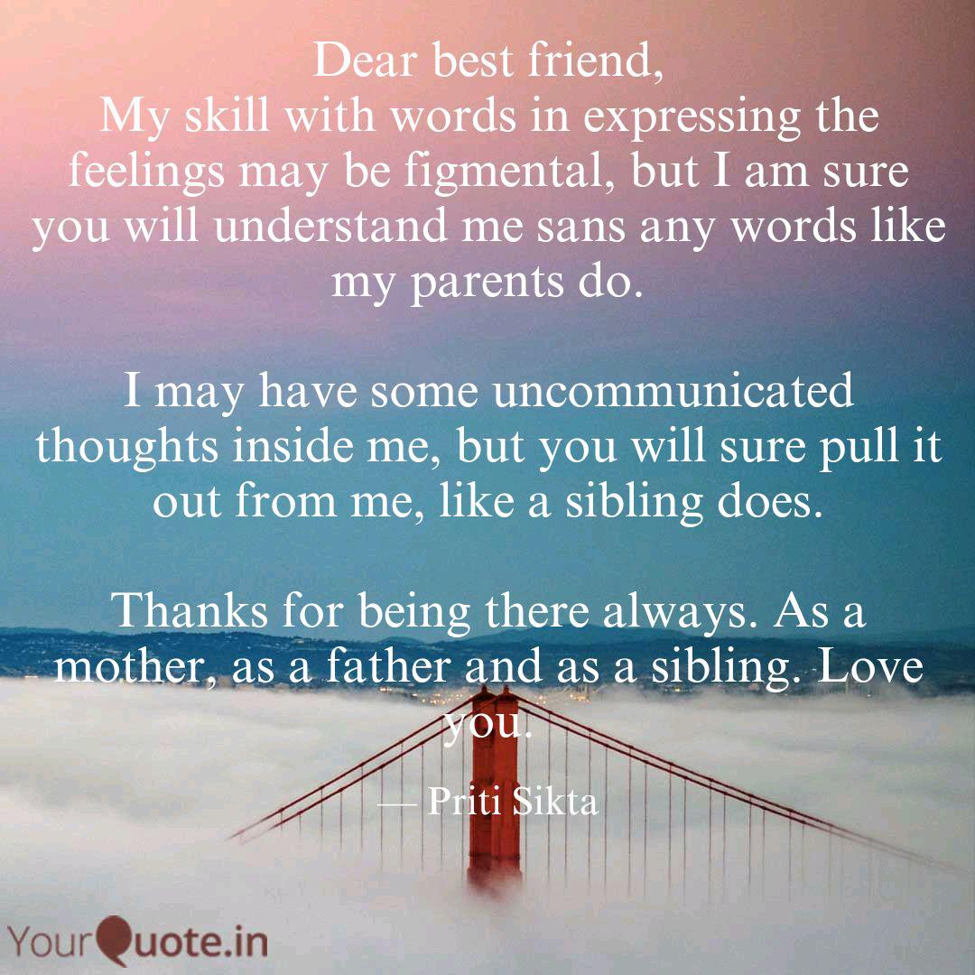Dear Best Friend My Skil Quotes Writings By Priti Sikta