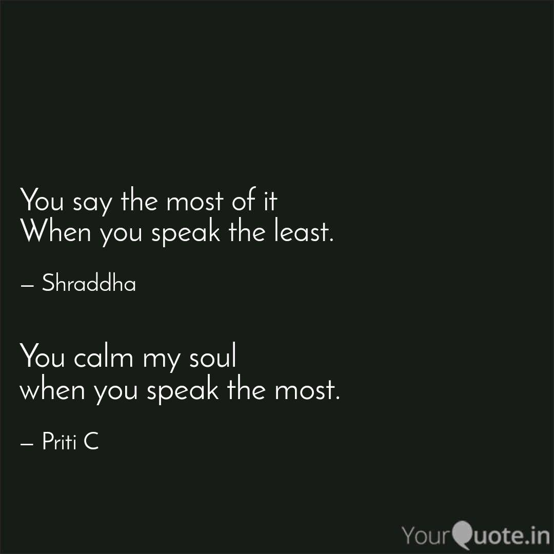 You Calm My Soul When Yo Quotes Writings By Priti Chaubey Yourquote