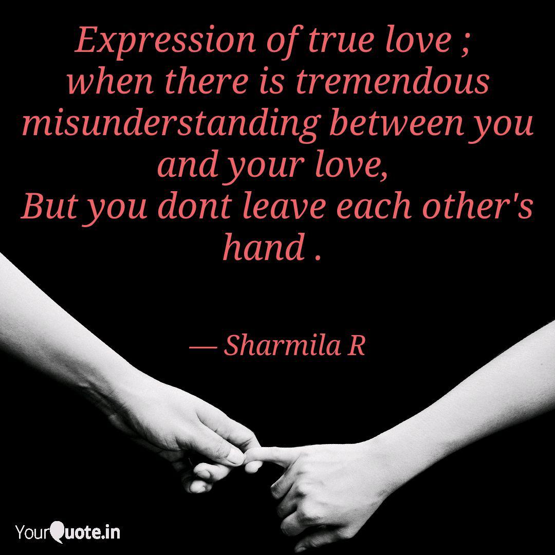 Expression Of True Love Quotes Writings By Sharmila R