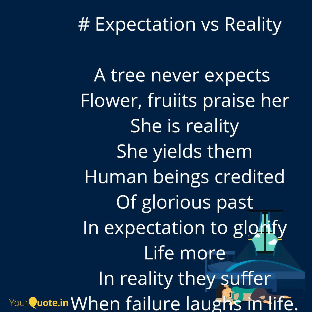 Expectation Vs Reality Quotes Writings By Partha Mukherjee Yourquote